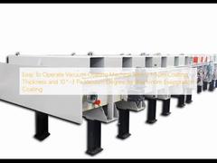 Εύκολο στη λειτουργία μηχάνημα επίστρωσης κενού με πάχος επίστρωσης 0,1-5μm και βαθμό κενού 10^-3 Pa για επίστρωση εξάτμισης αλουμινίου